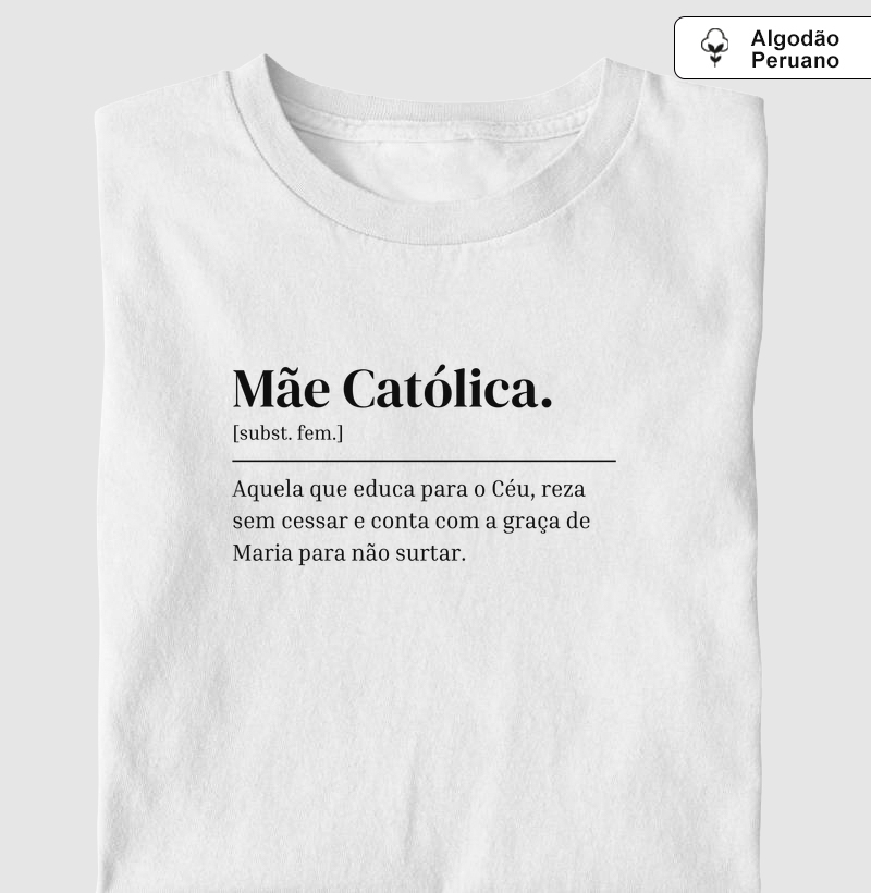 Mãe Católica - Dicionário - Algodão Peruano