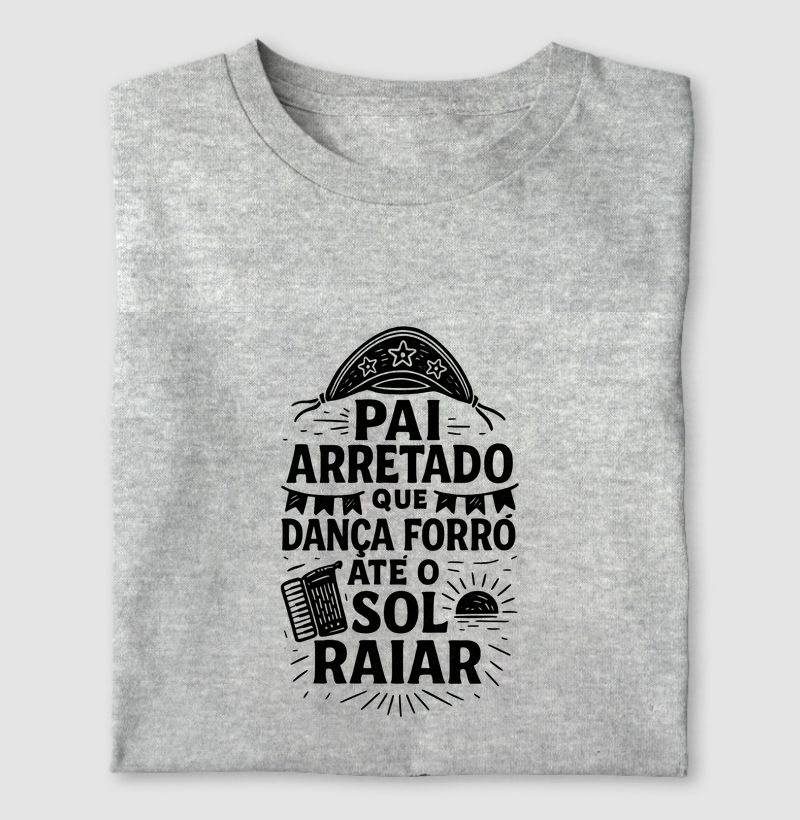 Pai arretado que dança até o sol raiar