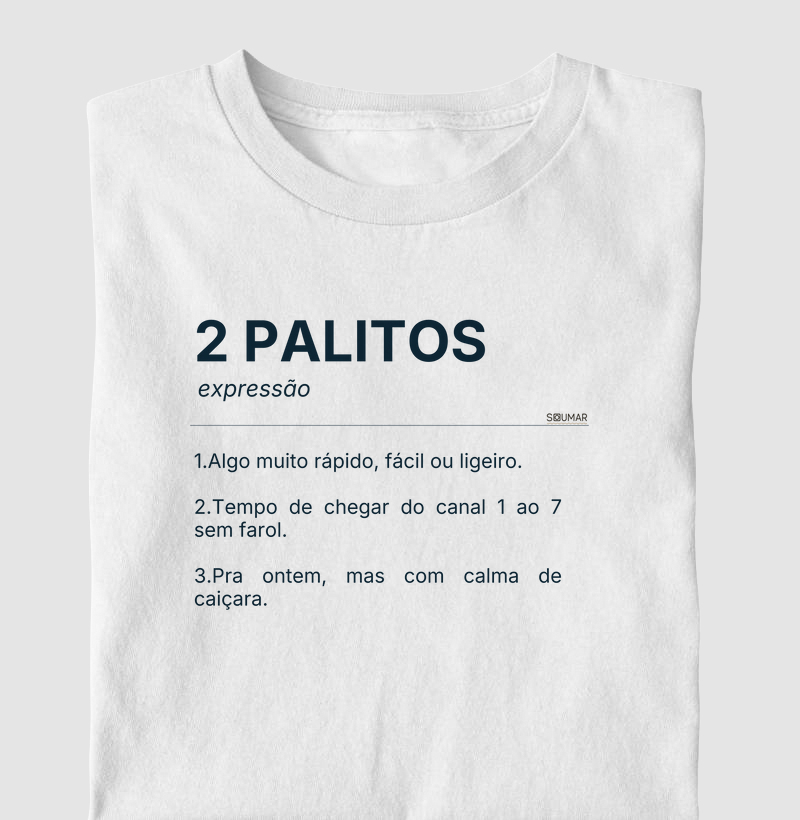 2 Palitos (Dicionário Santista)