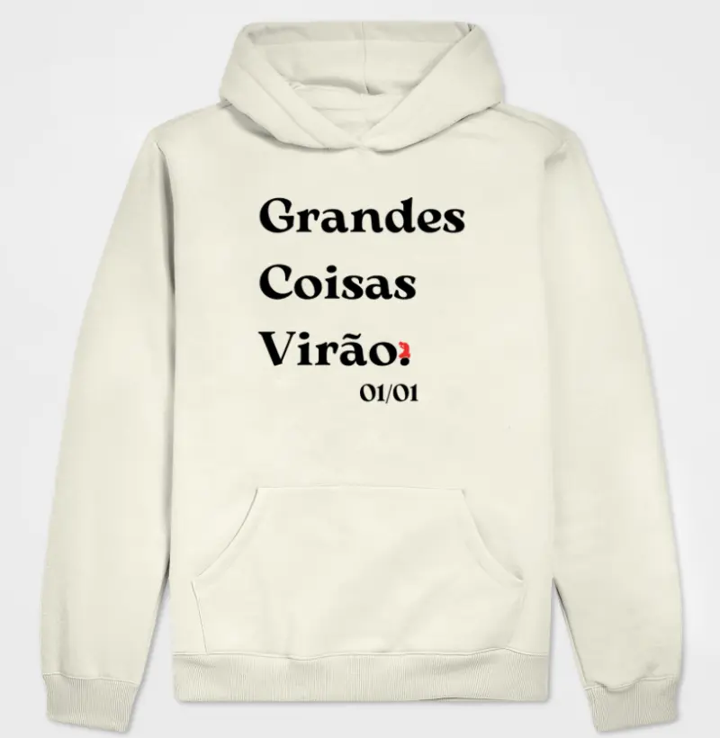 Grandes Coisas Virão. (letra branca)
