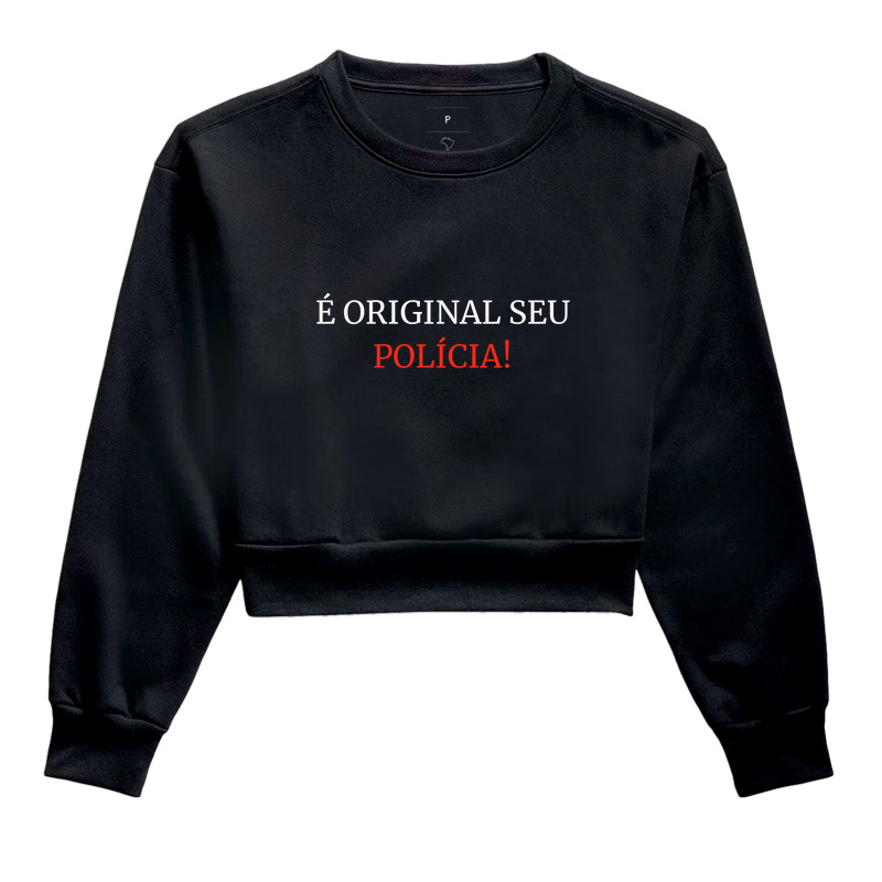É Original, Seu Polícia