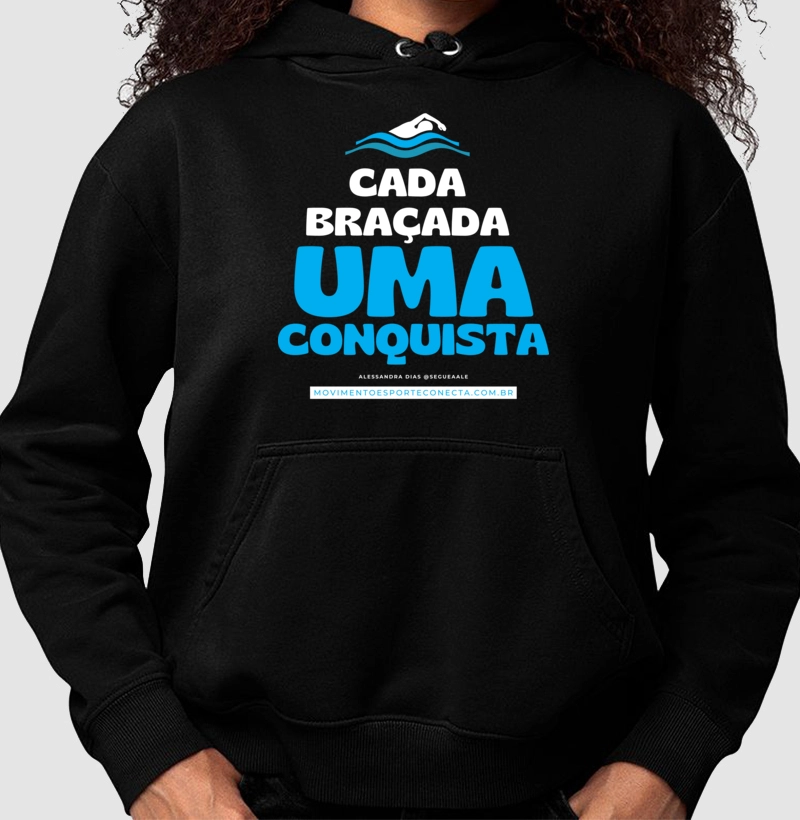 Moletom preto | CADA BRAÇADA UMA CONQUISTA