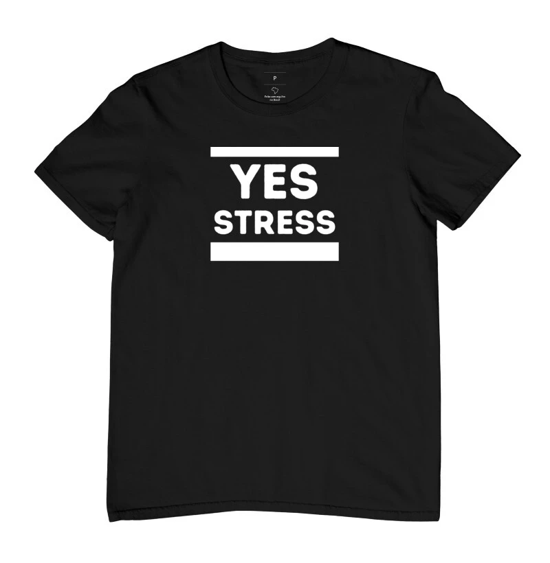 Yes Stress