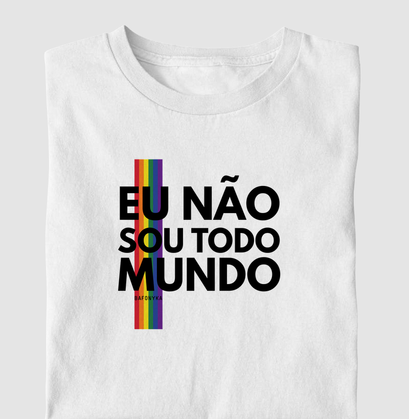 🌈 Eu Não Sou Todo Mundo