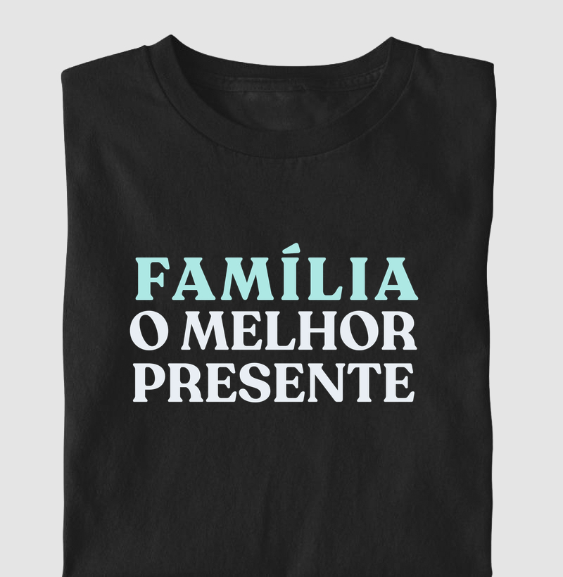 FAMÍLIA O Melhor Presente!