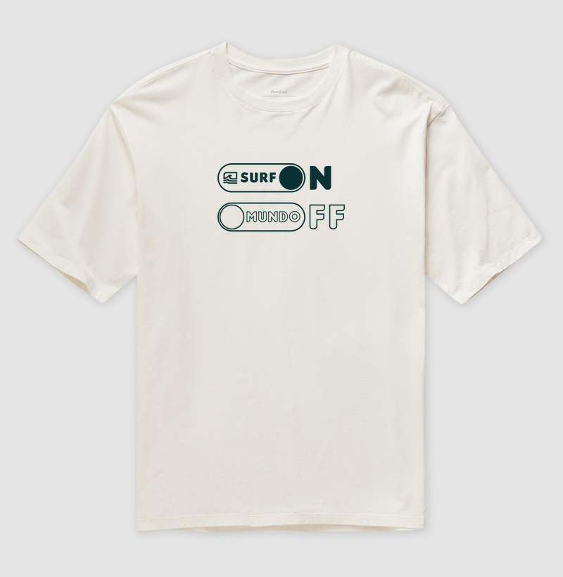 "SURF ON - MUNDO OFF" (Oversized)