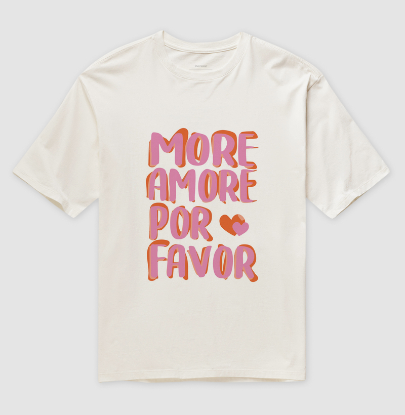 Camiseta More Amore Por Favor