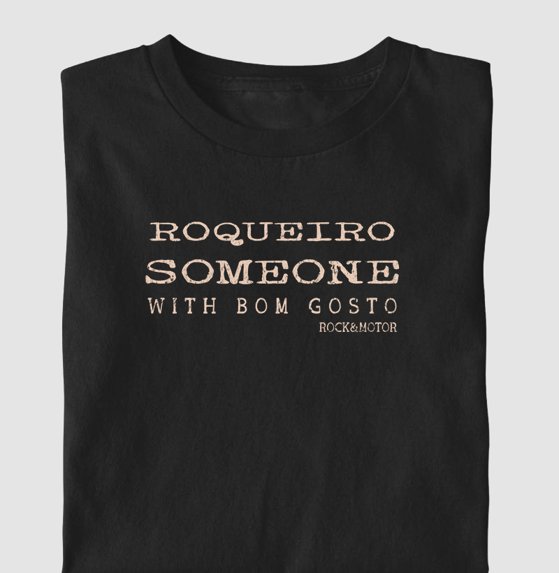 Roqueiro - Someone with bom gosto