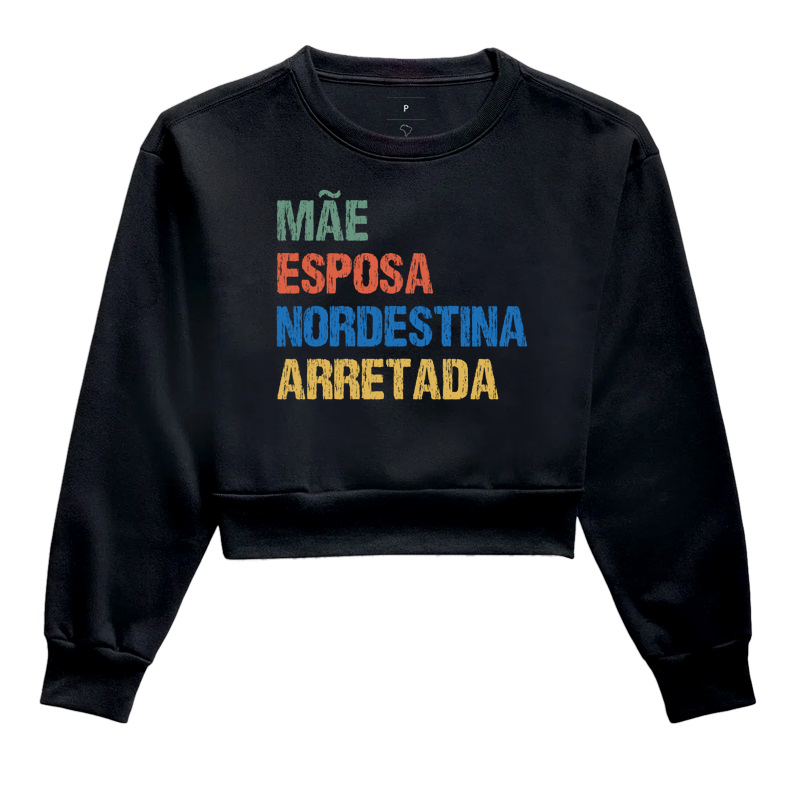 Mãe | Esposa | Nordestina | Arretada