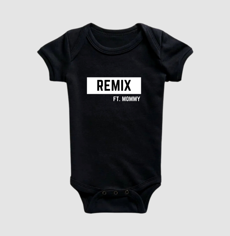 Remix Ft. Mommy (kit: original & remix) (body bebê)