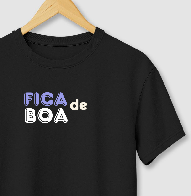 Camiseta Fica de boa