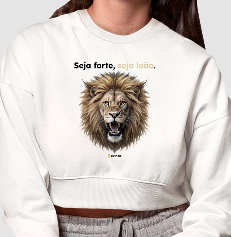 Seja Forte, Seja Leão