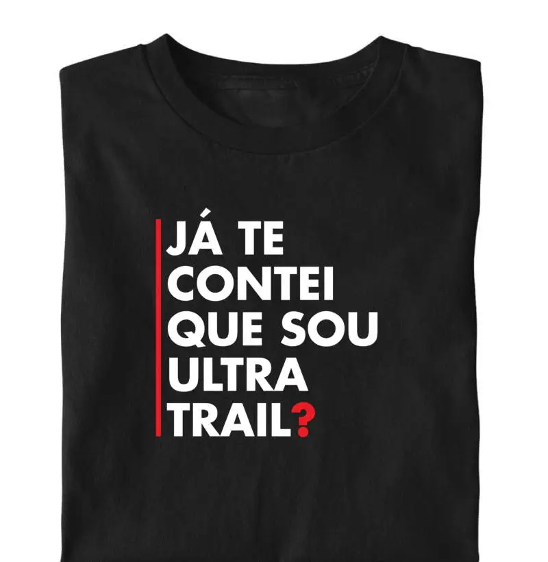 Já te contei que sou ultra trail?