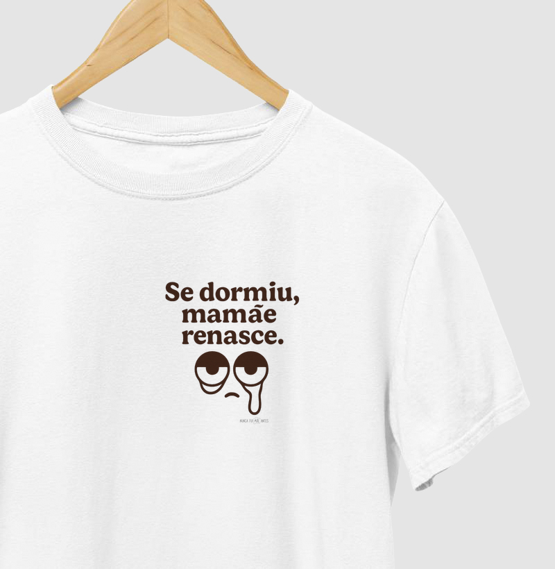 Se Dormiu, Mamãe Renasce