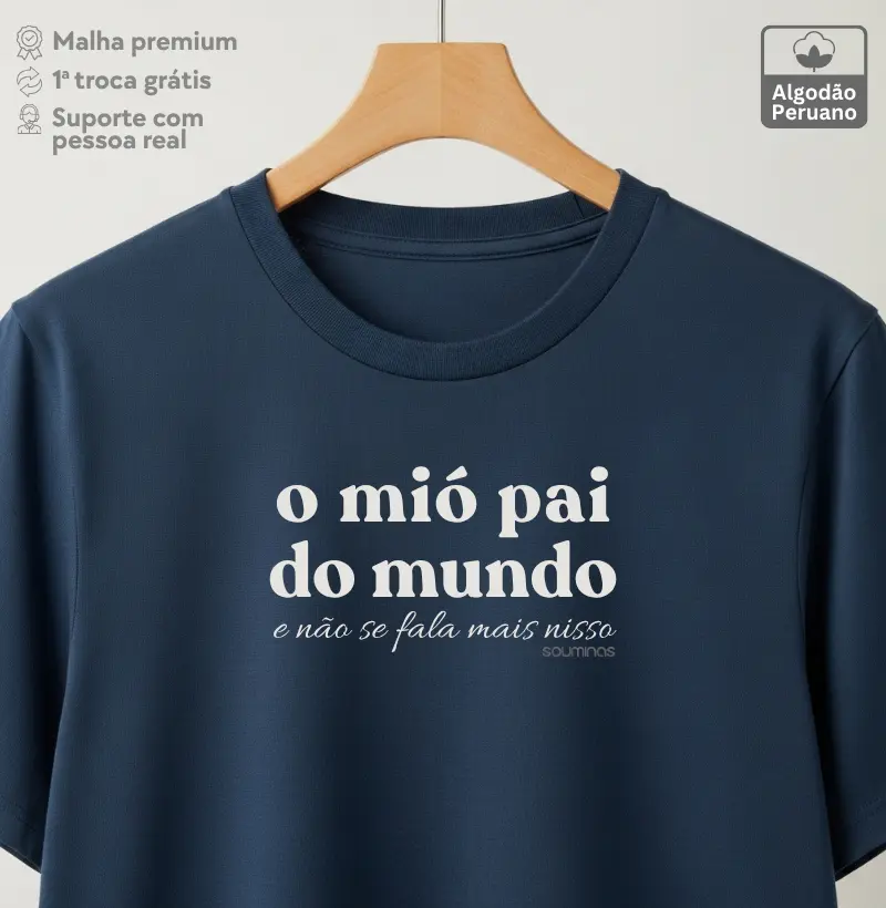 O mió pai do mundo - Algodão Peruano