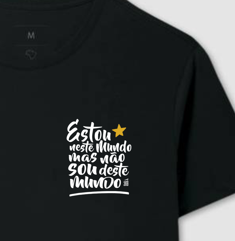 Estou neste mundo mas não sou deste mundo
