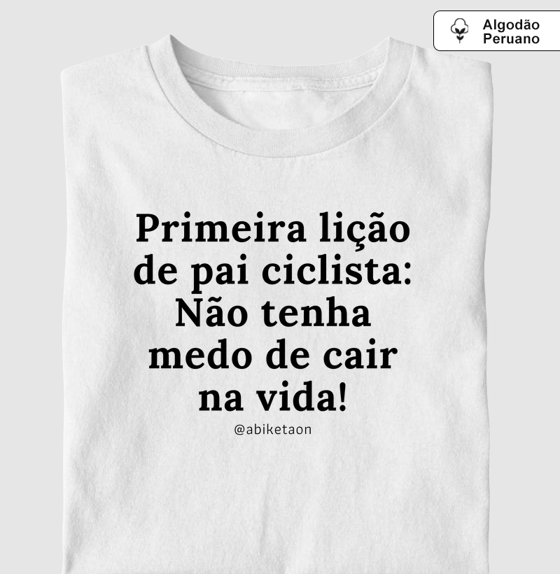 Primeira lição de pai ciclista: Não tenha medo de ciar na vida!