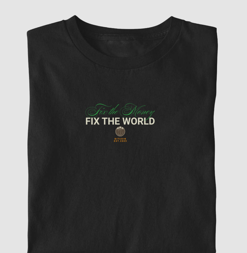 Fix the Money Fix the World