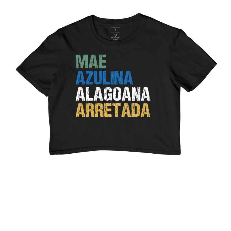 Mãe | Azulina | Alagoana | Arretada