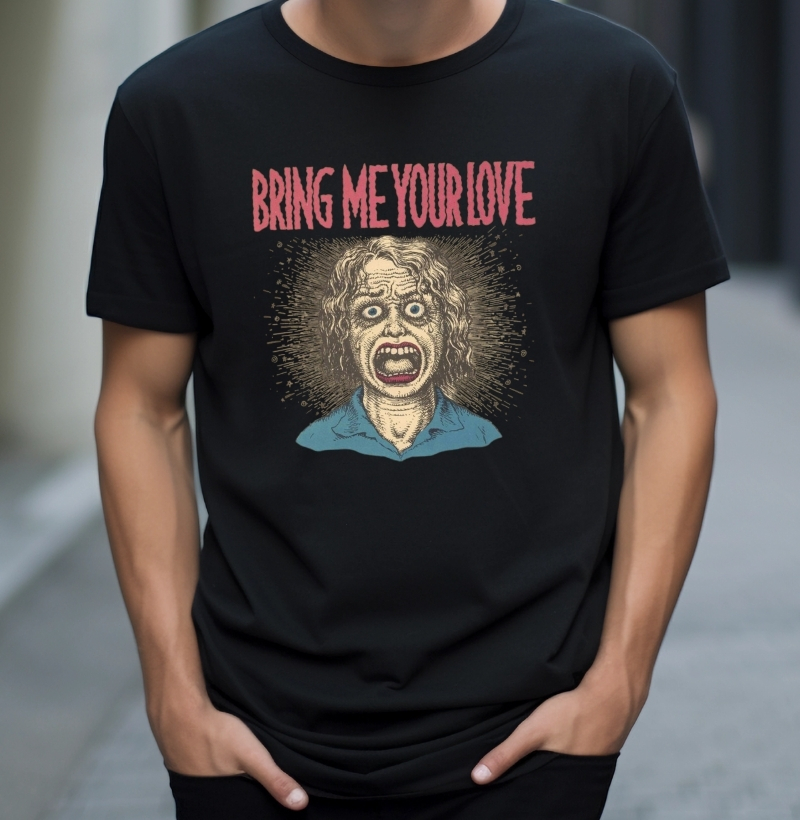Bring Me Your Love