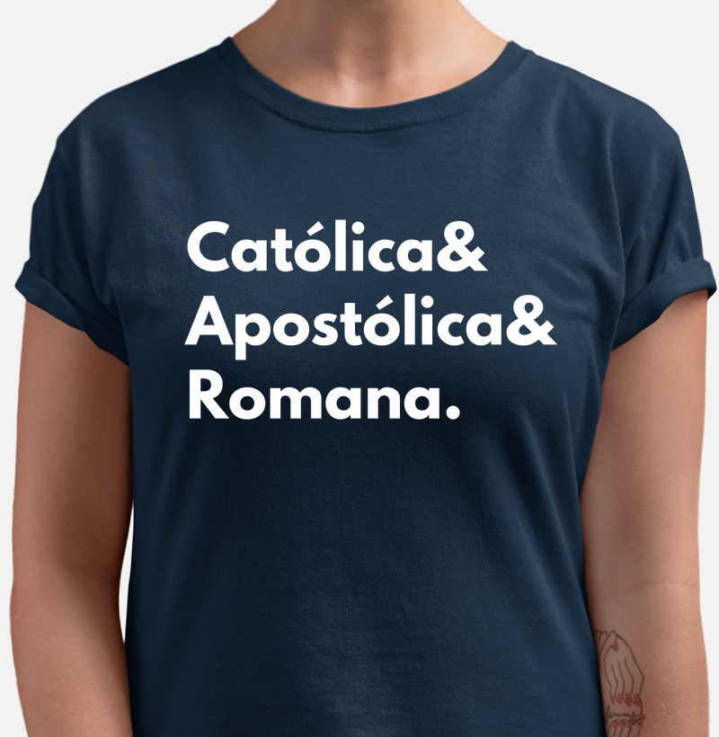 Católica, Apostólica, Romana