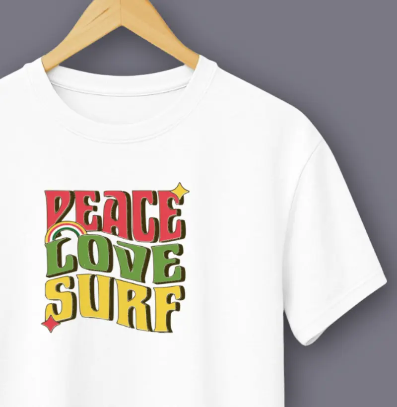 Peace, Love & Surf. 