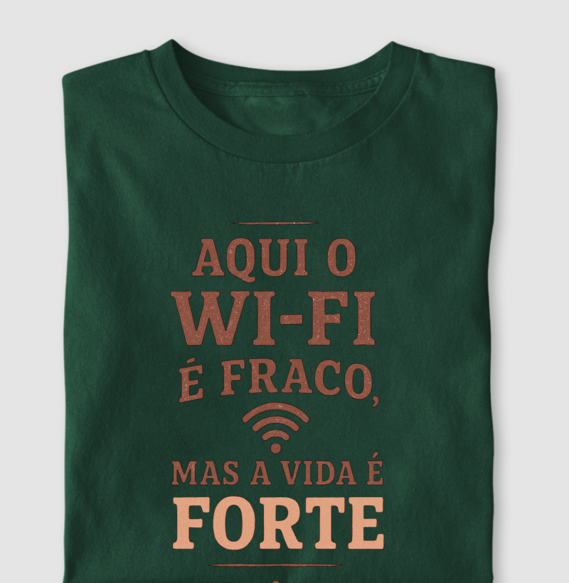Aqui o Wi-Fi é fraco, mas a vida é forte_2