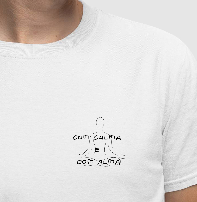 Com calma e com alma