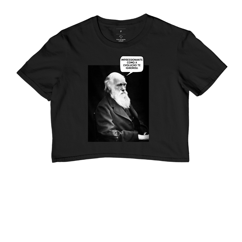 Impressionante como a evolução te ignorou. - Charles Darwin