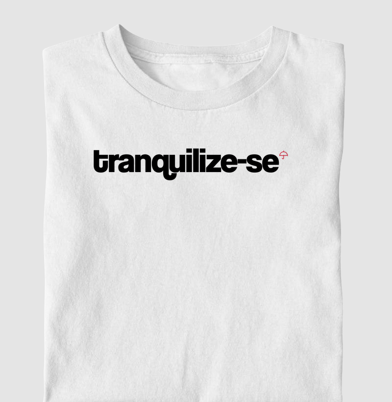 Tranquilize-se (Clássica)