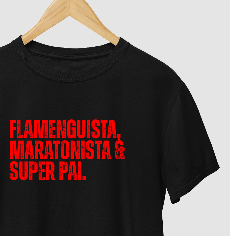 Flamenguista Maratonista e Super Pai