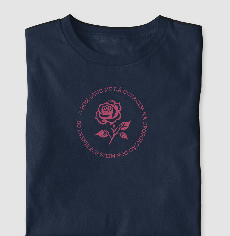 Camiseta Santa Terezinha "O bom Deus me dá coragem na proporção dos meus sofrimentos".