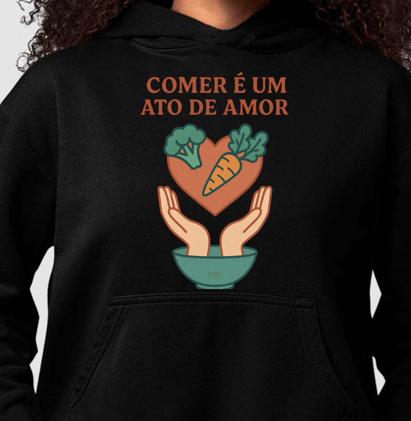 Comer é um ato de amor