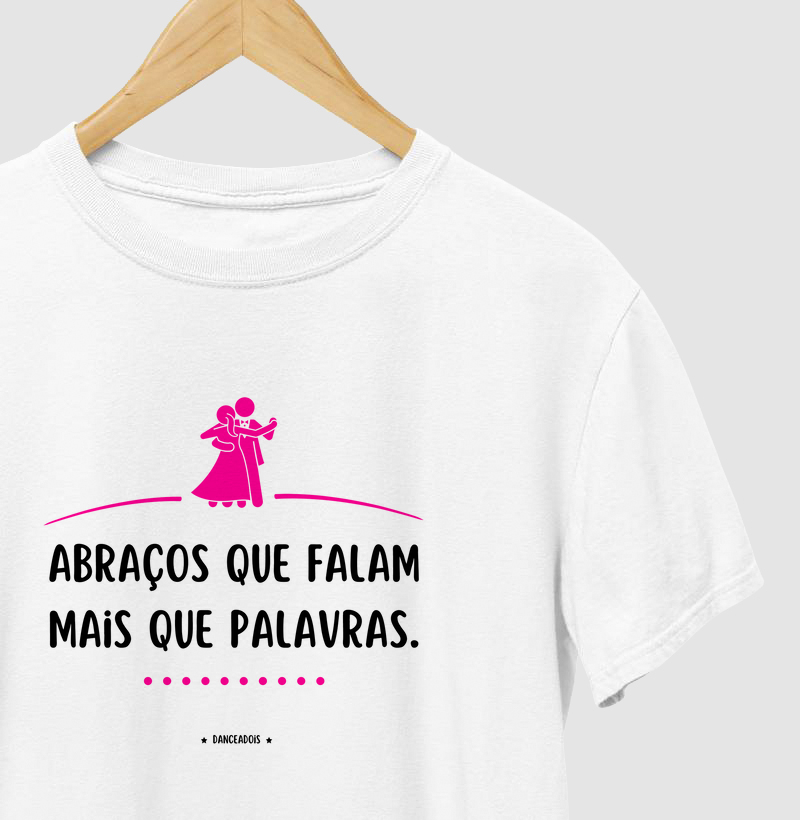 Abraços falam....