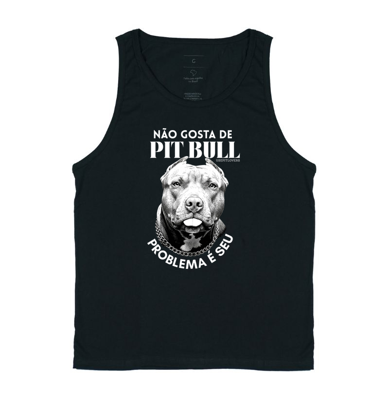NÃO GOSTA DE PIT BULL PROBLEMA É SEU!