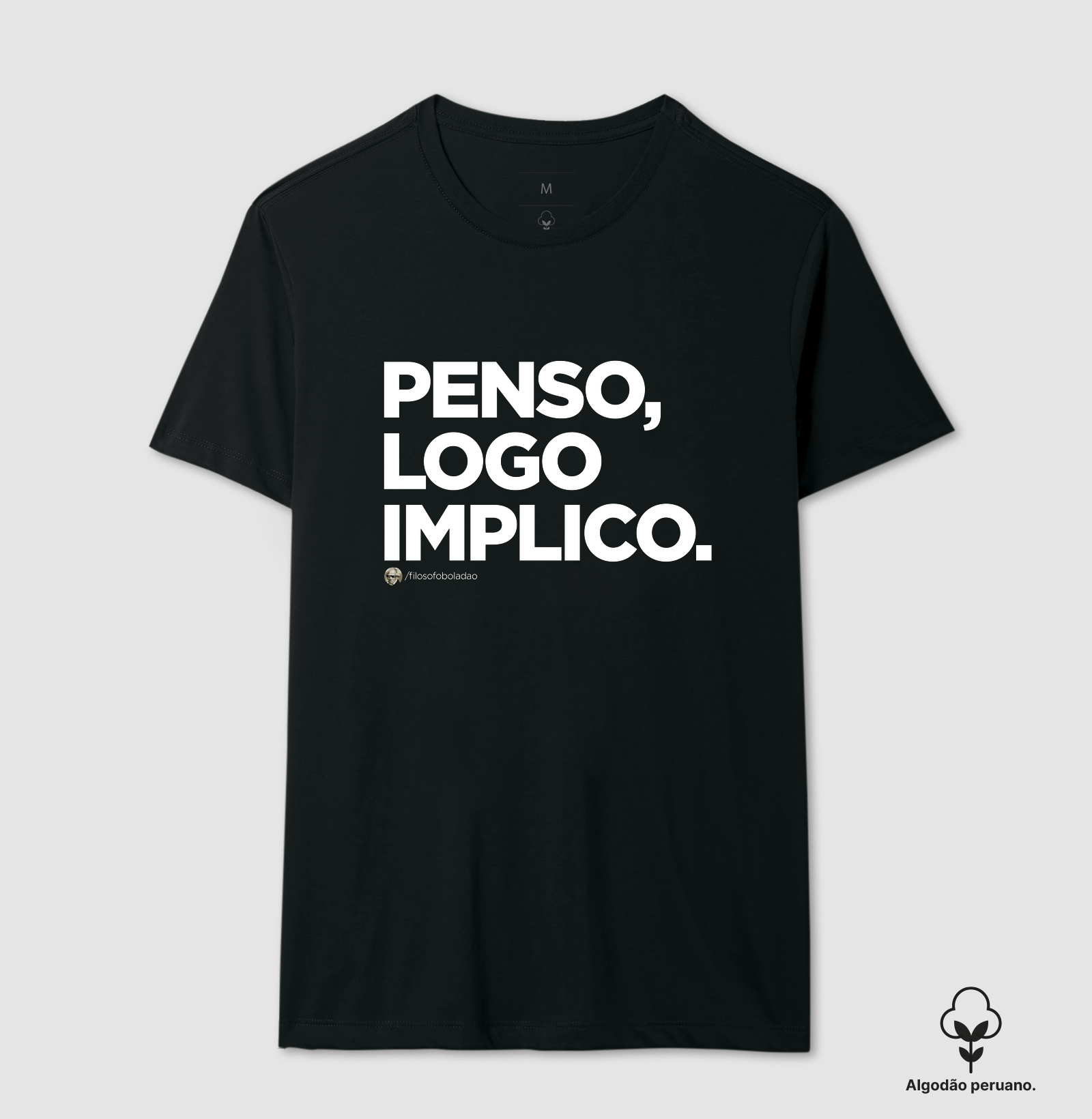 Penso, logo implico.