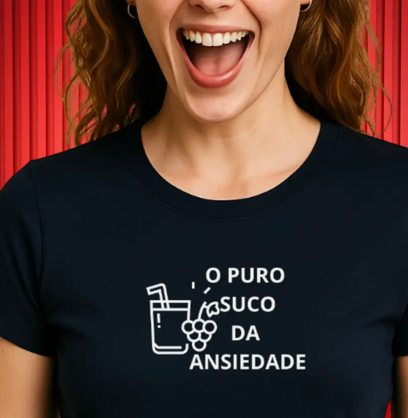  “Puro Suco da Ansiedade” 