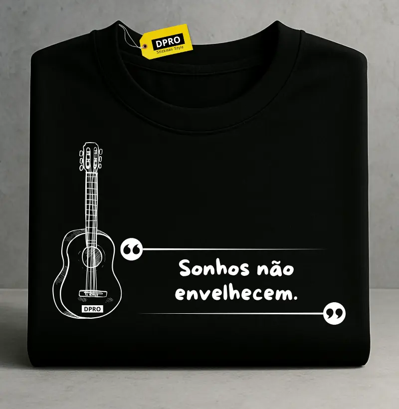 Sonhos não envelhecem.