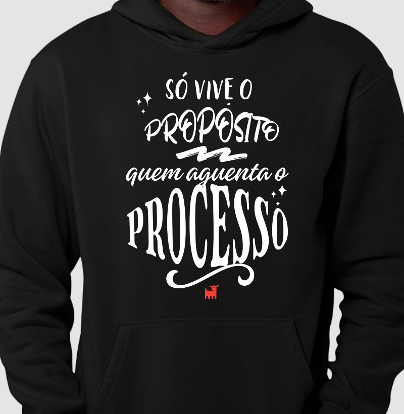 Só vive o propósito quem aguenta o processo