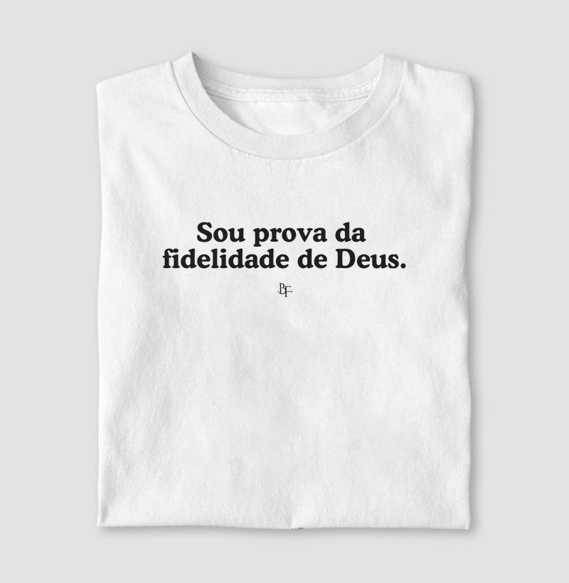 Sou prova da fidelidade de Deus