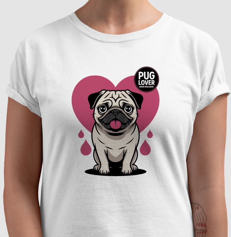 Camiseta OMD - Pug Lover - Amor Molhado