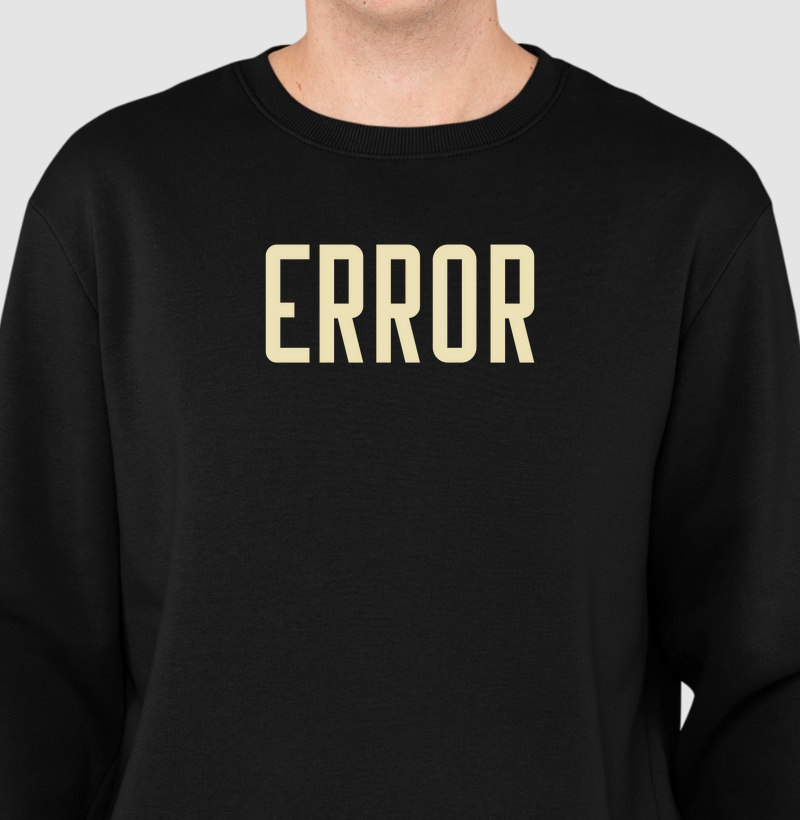 Error? Só no Estilo - Moletom Slim