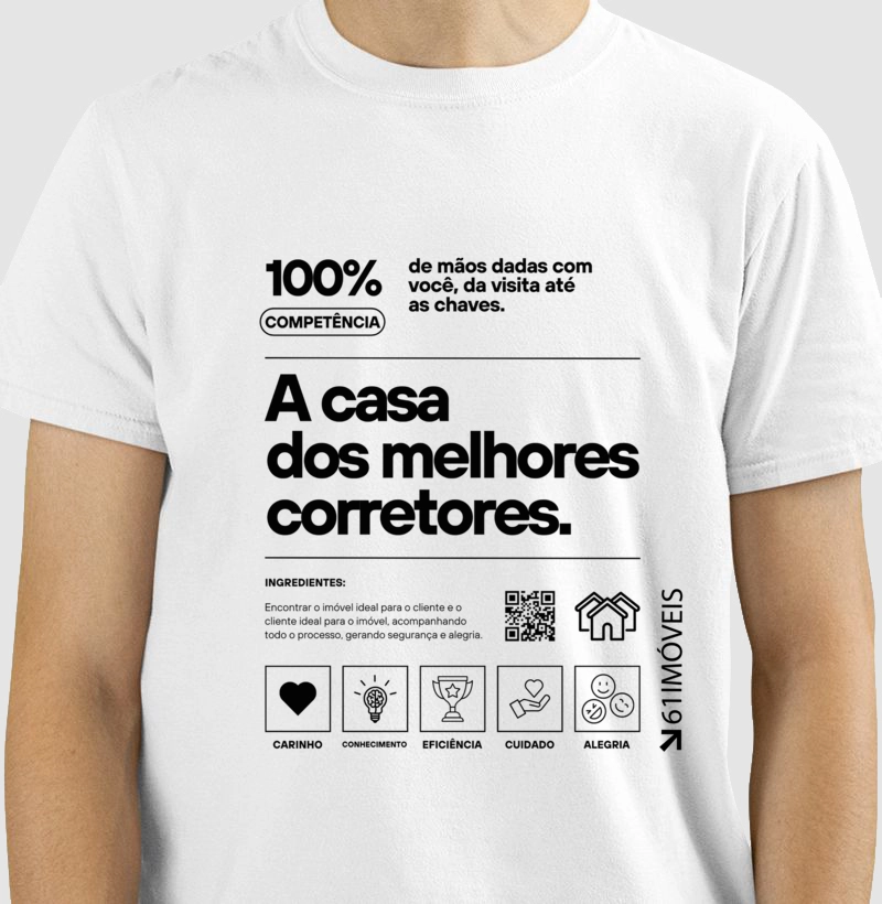 Camiseta '' A casa dos melhores corretores. ''