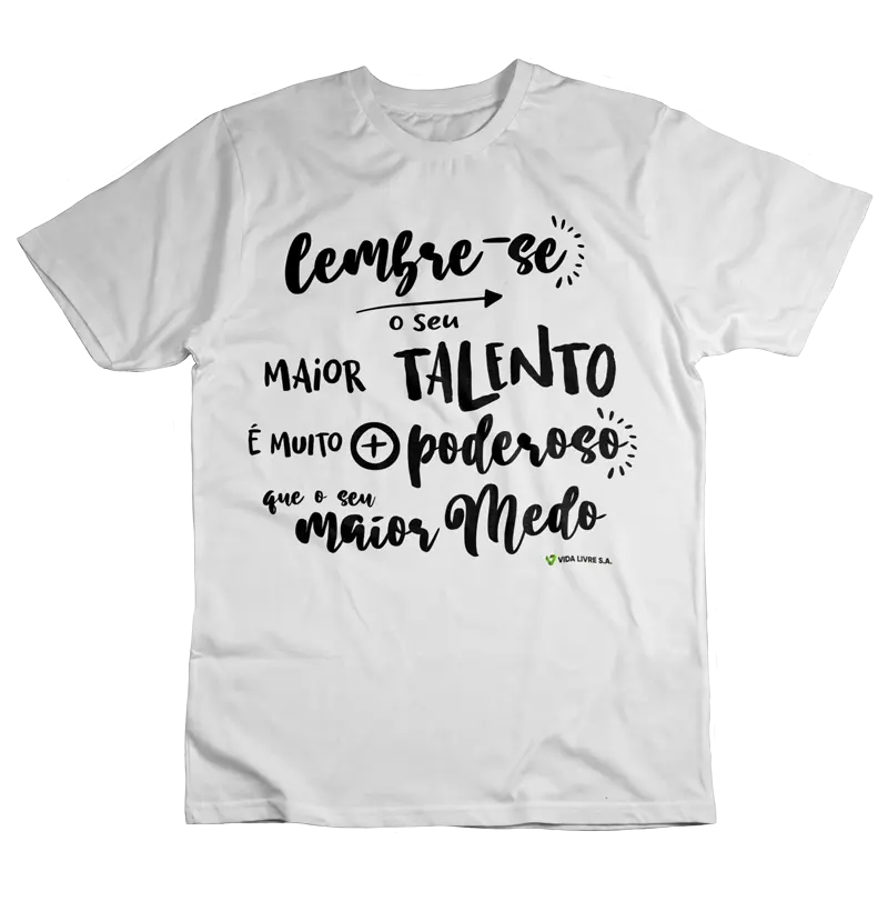 Camiseta Vida Livre SA Talento Maior que Medo