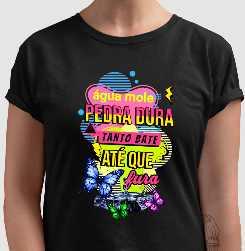 Frase: água mole pedra dura