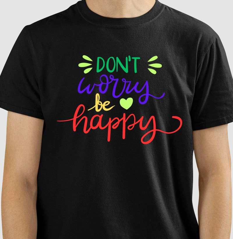 "Estampa ‘Don’t Worry Be Happy"