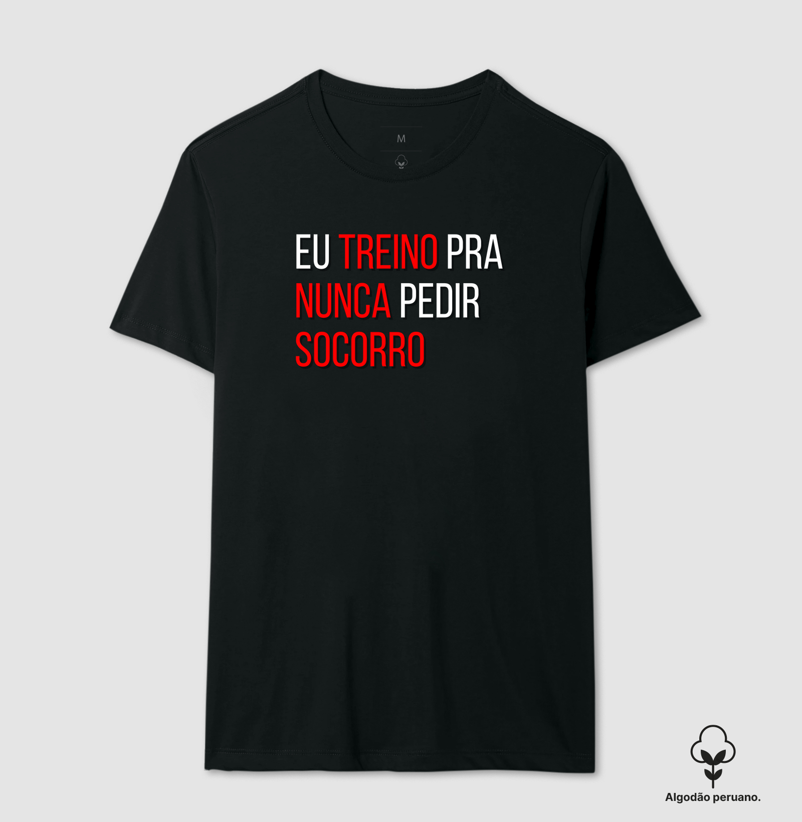 EU TREINO PRA NUNCA PEDIR SOCORRO