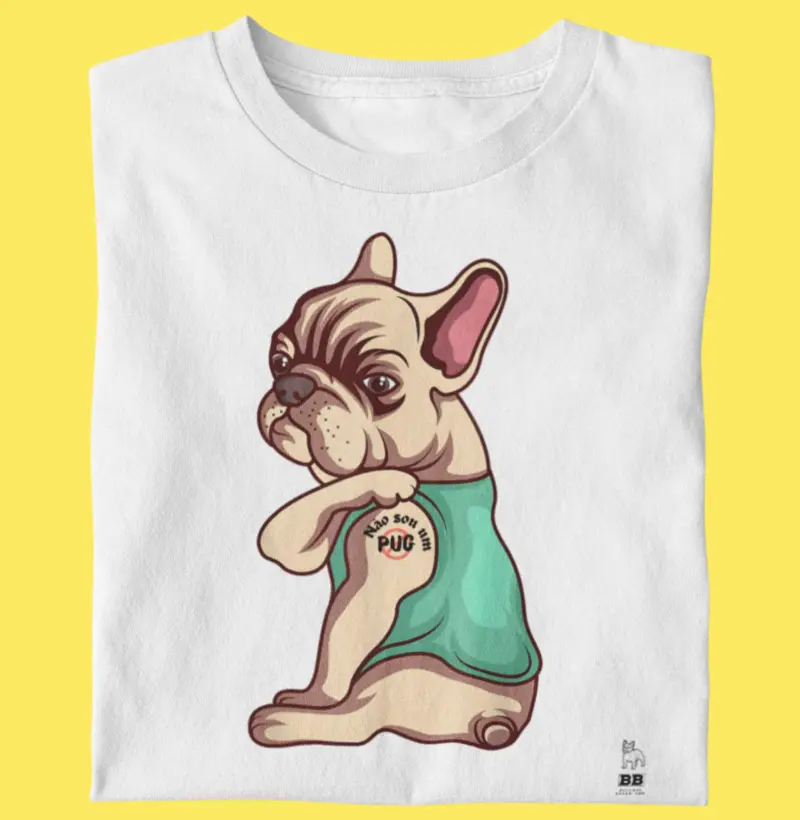 Camiseta Bulldog Francês "Não sou um PUG"