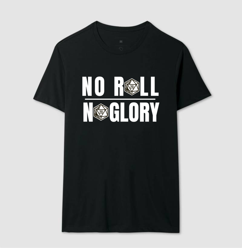No Roll, No Glory