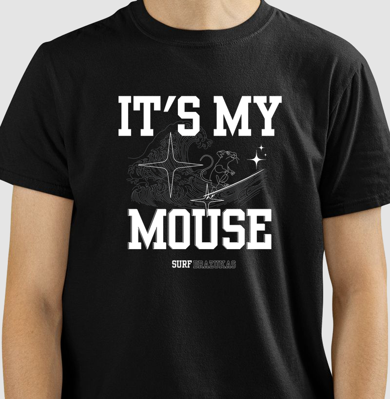 IT'S MY MOUSE
